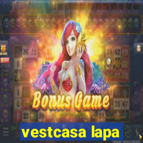 vestcasa lapa