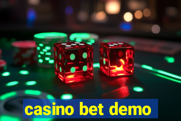 casino bet demo