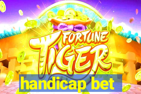 handicap bet