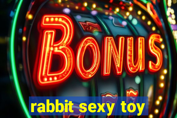 rabbit sexy toy