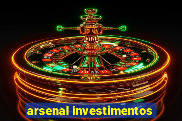 arsenal investimentos