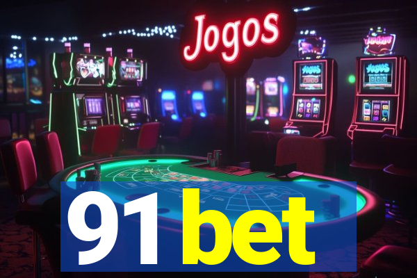 91 bet