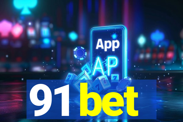 91 bet