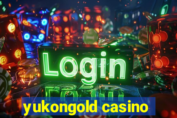 yukongold casino