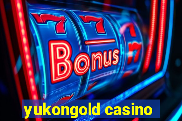 yukongold casino