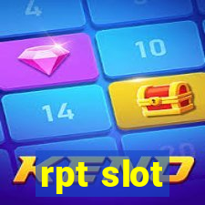 rpt slot