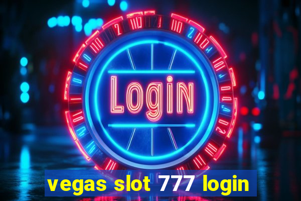 vegas slot 777 login