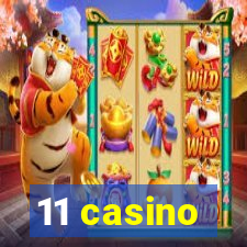 11 casino