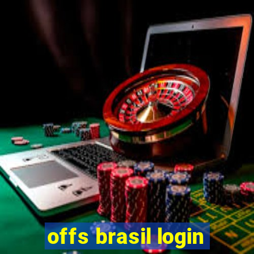 offs brasil login