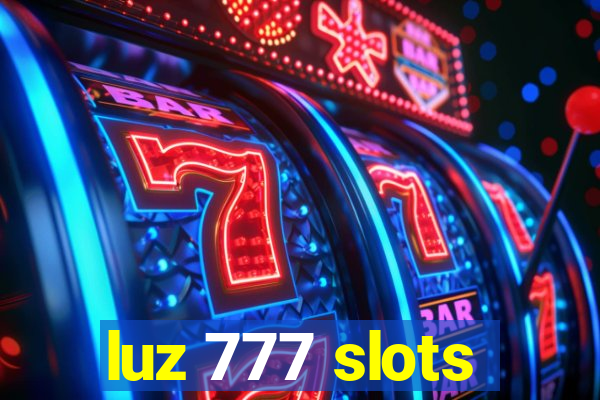 luz 777 slots