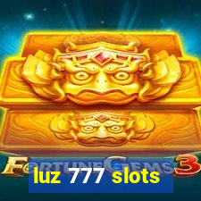 luz 777 slots