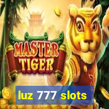 luz 777 slots