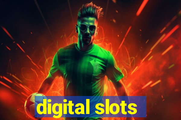 digital slots