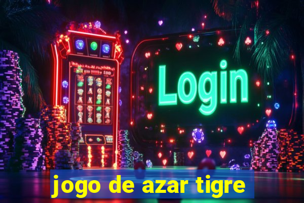 jogo de azar tigre