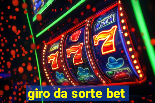 giro da sorte bet