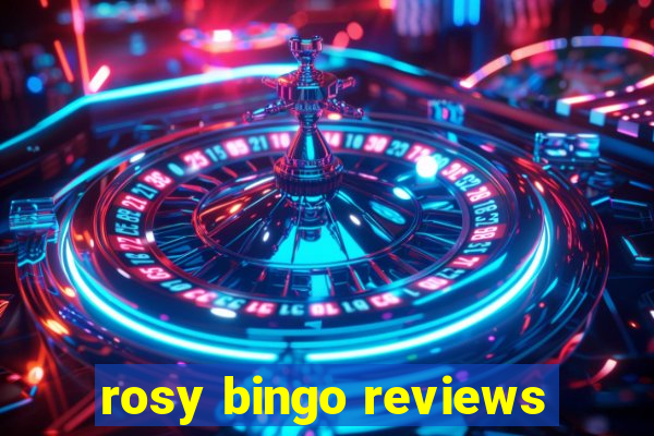 rosy bingo reviews