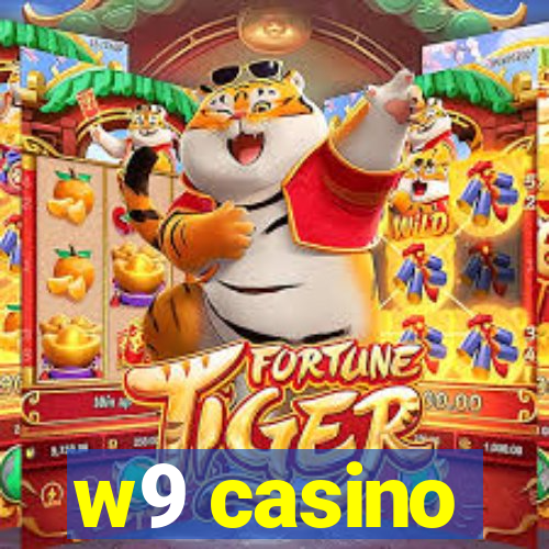 w9 casino