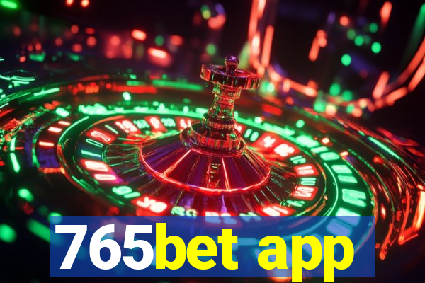 765bet app