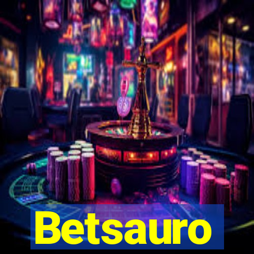 Betsauro