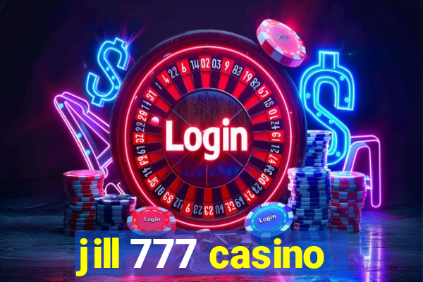 jill 777 casino