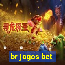 br jogos bet