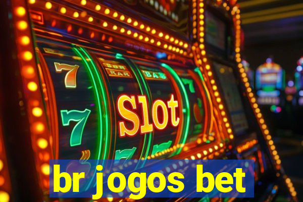 br jogos bet