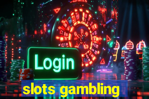 slots gambling