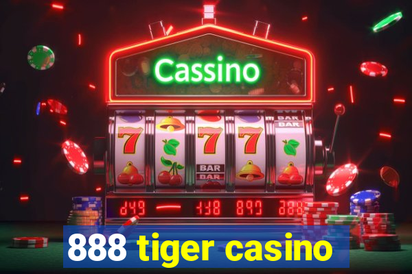 888 tiger casino