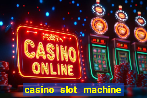 casino slot machine free game