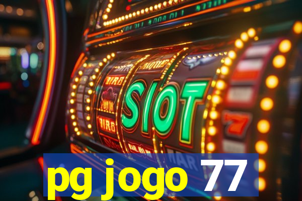 pg jogo 77