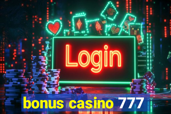 bonus casino 777