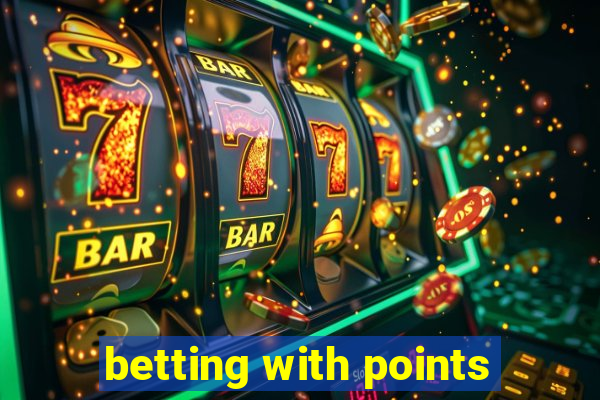 betting with points