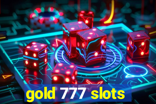 gold 777 slots