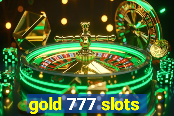 gold 777 slots