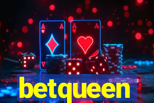 betqueen