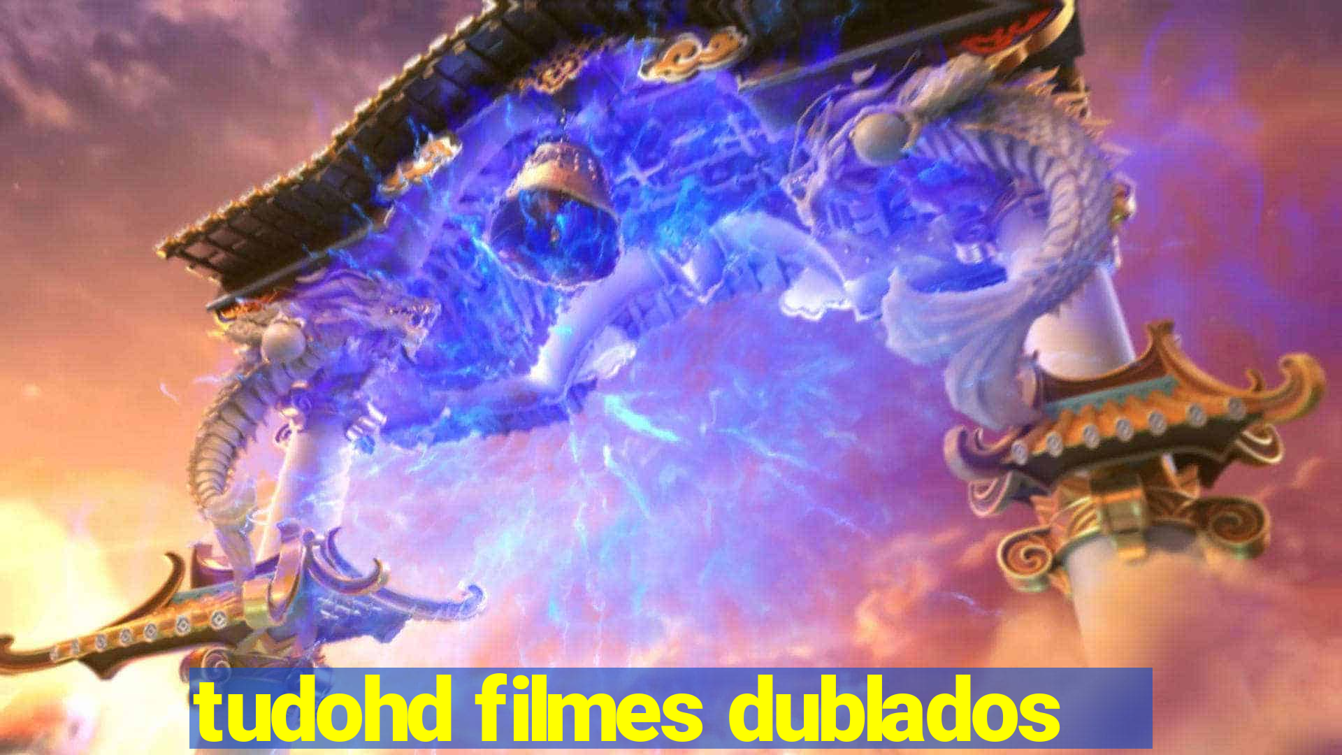 tudohd filmes dublados