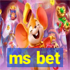 ms bet