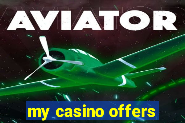 my casino offers