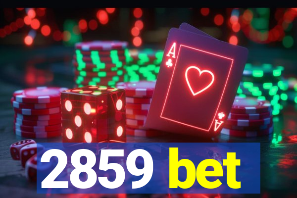 2859 bet