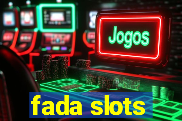 fada slots