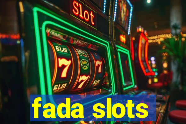 fada slots