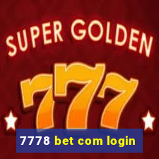 7778 bet com login