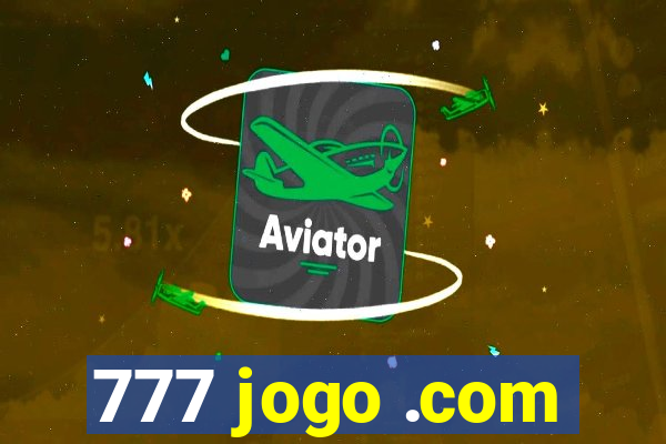 777 jogo .com