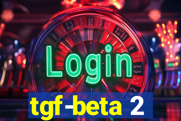 tgf-beta 2