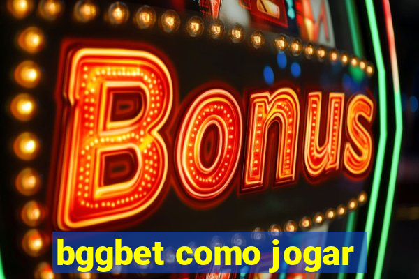 bggbet como jogar