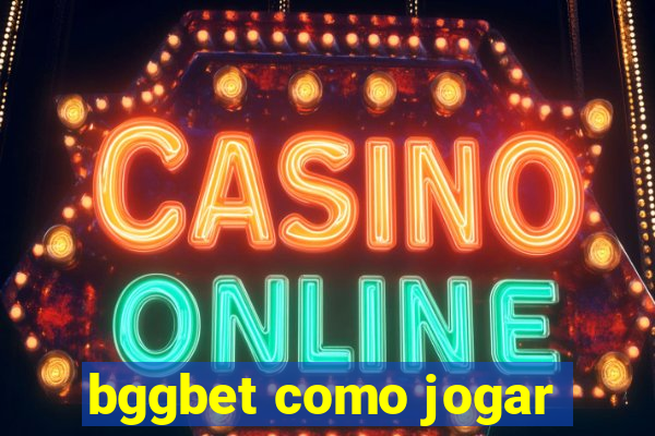 bggbet como jogar