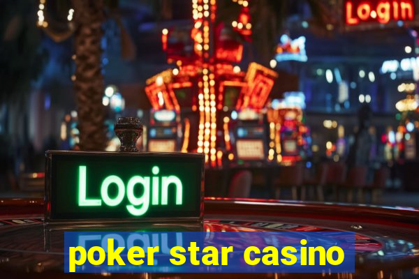 poker star casino