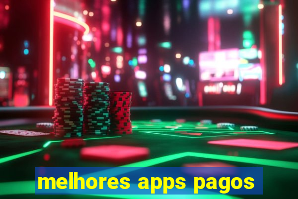 melhores apps pagos