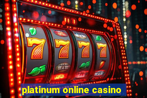 platinum online casino