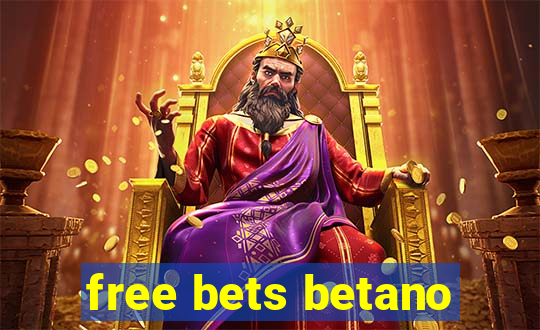 free bets betano